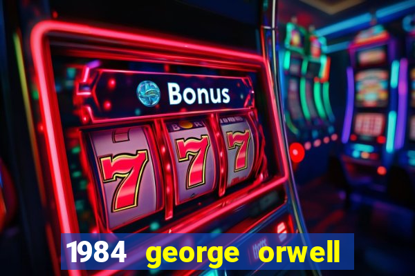 1984 george orwell pdf companhia das letras
